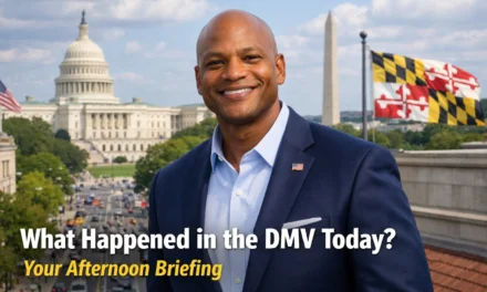 What Happened in the DMV Today? Your Afternoon Briefing